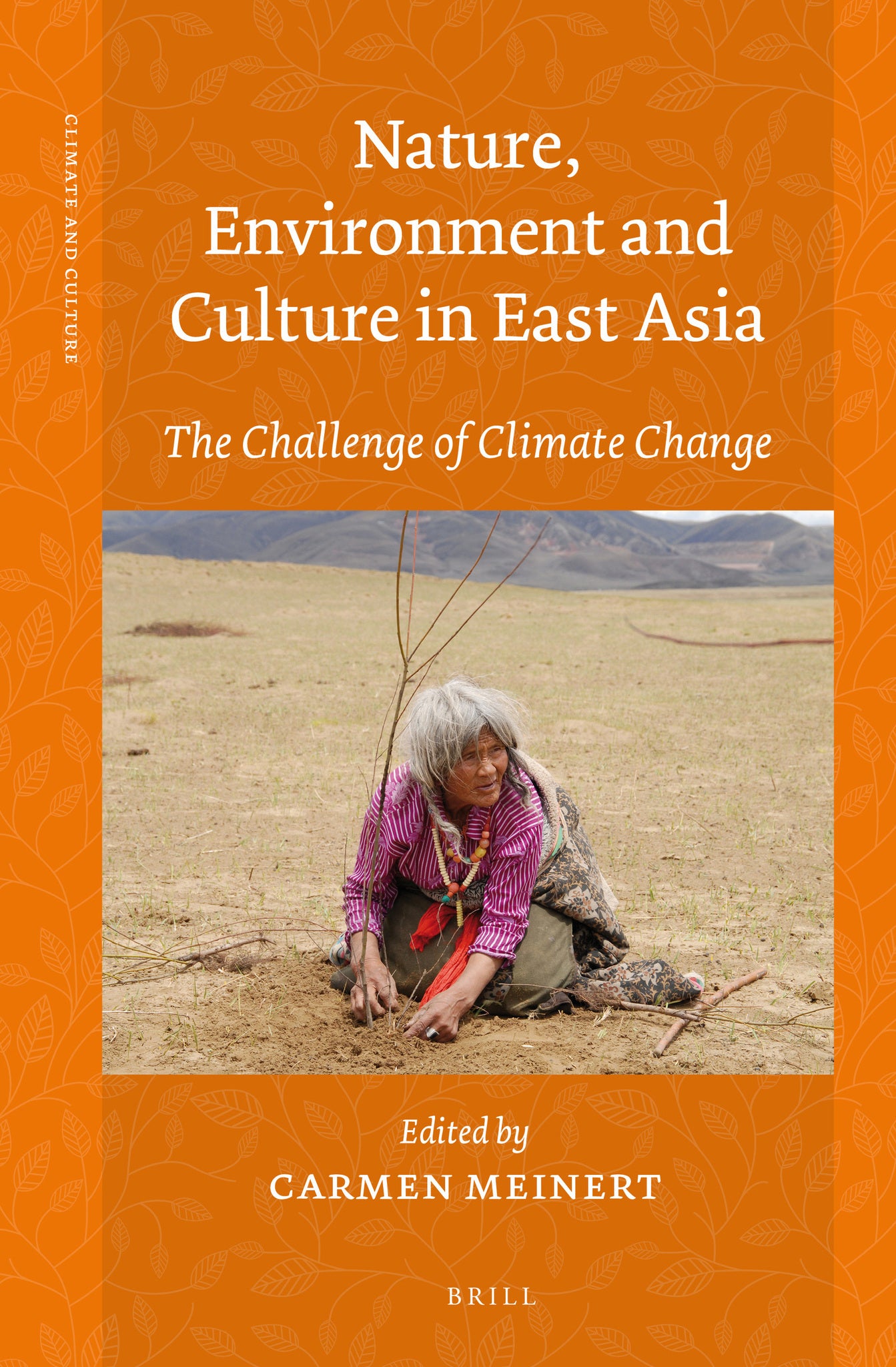 Nature, Environment and Culture in East Asia